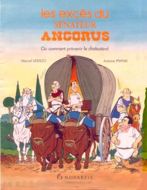 Les excès du sénateur Angorus - Ou comment prévenir le cholestérol