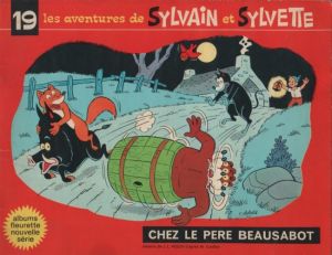 Sylvain et Sylvette (03-série : Fleurette nouvelle série) tome 19 - Chez le Père Beausabot (éd. 1969) Sylvain et Sylvette (03-série : Fleurette nouvelle série) tome 19 - Chez le Père Beausabot (éd. 1969)