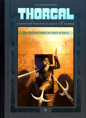 Thorgal - La collection (Hachette) tome 3 Thorgal - La collection (Hachette) tome 3