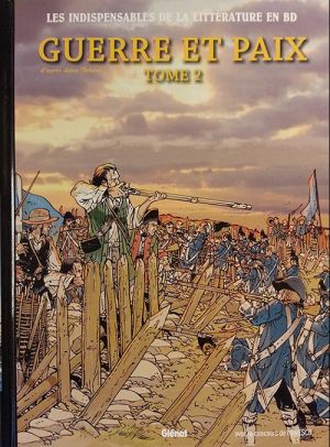 Indispensables de la Littérature en BD - Guerre et Paix tome 2
