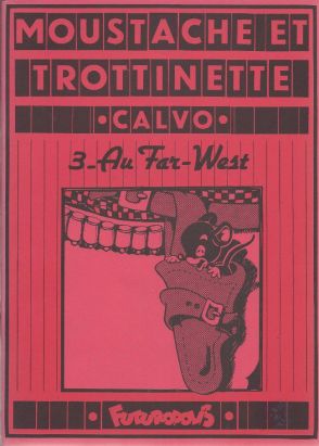 Moustache et Trottinette tome 3 - Au Far-West