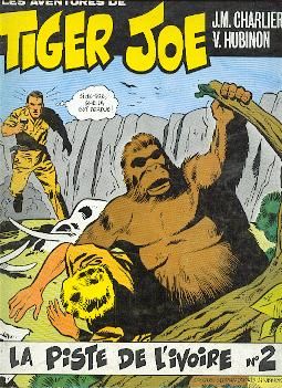 Tiger Joe tome 2 - La piste de l'ivoire (éd. 1977)