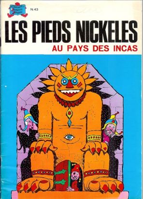 Les Pieds Nickelés (3e série) (1946-1988) tome 43 - Les Pieds Nickelés au pays des Incas