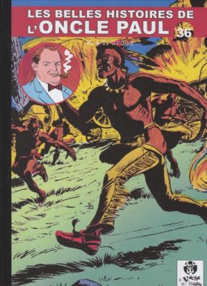 Les Belles Histoires de l'Oncle Paul tome 36 (éd. 2012)