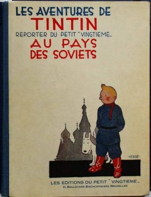 Tintin (Historique) tome 1 - Tintin au pays des soviets Tintin (Historique) tome 1 - Tintin au pays des soviets