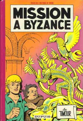 Timour (Les) tome 13 - Mission à Byzance (éd. 1962)