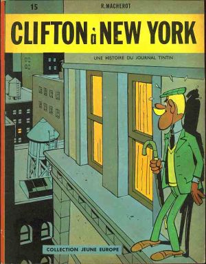 Clifton (1re série) tome 2 - Clifton à New York (éd. 1962) Clifton (1re série) tome 2 - Clifton à New York (éd. 1962)