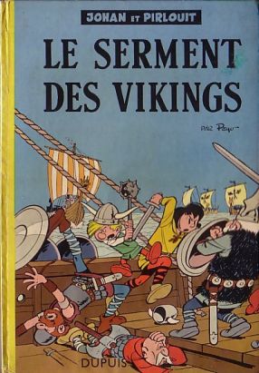 Johan et Pirlouit tome 5 - Le serment des vikings (éd. 1957)