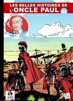 Les Belles Histoires de l'Oncle Paul tome 42 (éd. 2013) Les Belles Histoires de l'Oncle Paul tome 42 (éd. 2013)