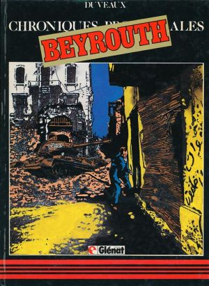 Chroniques provinciales tome 4 - Beyrouth Chroniques provinciales tome 4 - Beyrouth