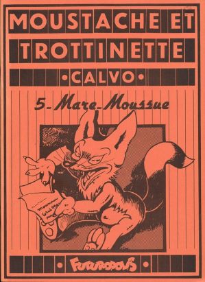 Moustache et Trottinette tome 5 - Mare-Moussue
