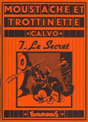 Moustache et Trottinette tome 7 - Le secret