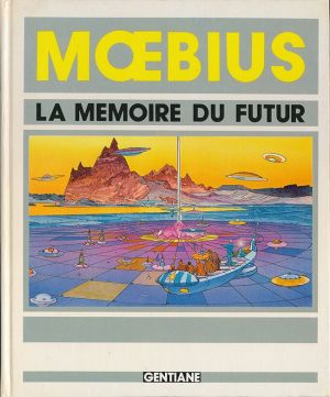 La mémoire du futur (éd. 1983)
