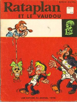 Rataplan tome 4 - Rataplan et le vaudou (éd. 1969)