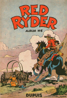 Red Ryder tome 6 - Album N°6 (éd. 1954)