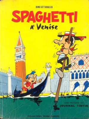 Spaghetti tome 5 - Spaghetti à Venise (éd. 1965)