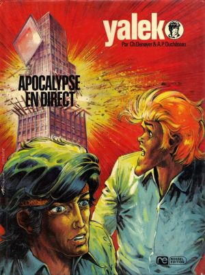 Yalek tome 5 - Apocalypse en direct