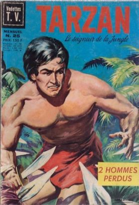 Tarzan (3e Série - Sagédition) (Vedettes T.V.) tome 25 - 2 hommes perdus (éd. 1970) Tarzan (3e Série - Sagédition) (Vedettes T.V.) tome 25 - 2 hommes perdus (éd. 1970)
