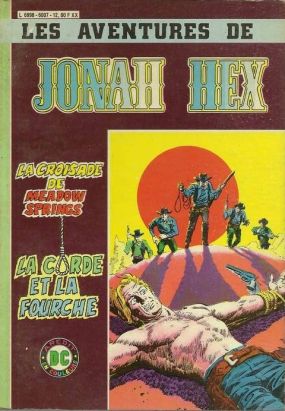 Jonah Hex (1re Série - Arédit) - Recueil tome 1 - Recueil 6007 Jonah Hex (1re Série - Arédit) - Recueil tome 1 - Recueil 6007