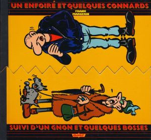 Un enfoiré et quelques connards