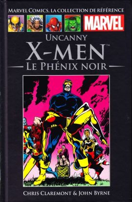Marvel Comics - La collection (Hachette) tome 3 - Uncanny X-Men - Le Phénix noir