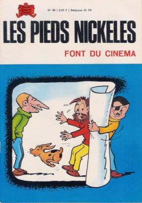 Les Pieds Nickelés (3e série) (1946-1988) tome 58 - Les Pieds Nickelés font du cinéma Les Pieds Nickelés (3e série) (1946-1988) tome 58 - Les Pieds Nickelés font du cinéma