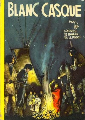Blanc Casque - Blanc Casque (éd. 1956) Blanc Casque - Blanc Casque (éd. 1956)