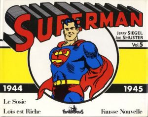 Superman (Futuropolis) tome 5 - 1944/45 (éd. 1988)