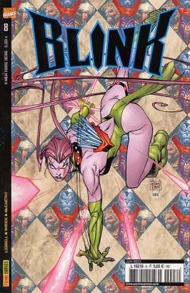 X-Men Hors Série (1re série) tome 8 - Blink (éd. 2002) X-Men Hors Série (1re série) tome 8 - Blink (éd. 2002)