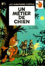 Attila (Les aventures d') tome 1 - Un métier de chien (éd. 1969)