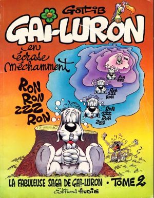 Gai-Luron en écrase méchamment (éd. 1981) Gai-Luron en écrase méchamment (éd. 1981)