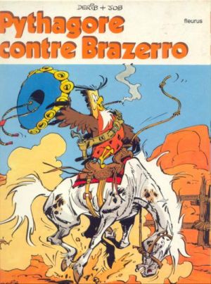 Pythagore et Cie (Les Aventures de) tome 1 - Pythagore contre Brazerro (éd. 1973)