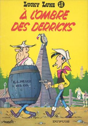 Lucky Luke tome 18 - À l'ombre des derricks