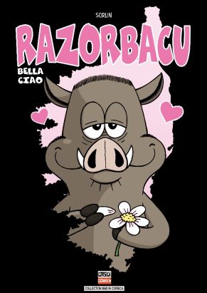 Razorbacu tome 4 - Bella Ciao (éd. 2015)