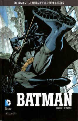 DC Comics - Le Meilleur des Super-Héros tome 1 - Batman - Silence - 1re partie (éd. 2015)