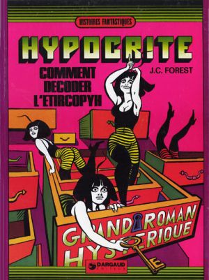 Hypocrite tome 2 - Comment décoder l'Etircopyh (éd. 1973)
