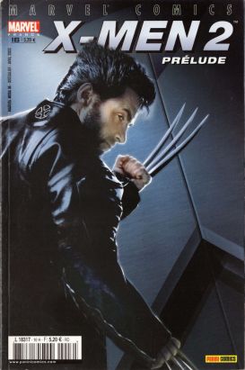 Marvel Méga tome 16 - X-Men 2 : Prélude (éd. 2003) Marvel Méga tome 16 - X-Men 2 : Prélude (éd. 2003)