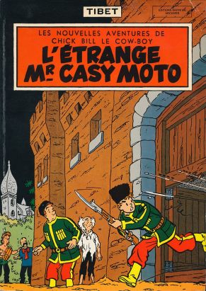 Chick Bill (Distri BD) tome 5 - L'étrange Mr Casy Moto  (éd. 1979)