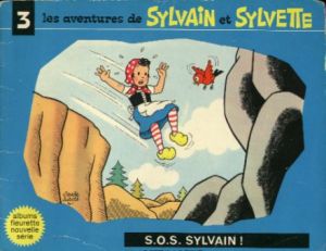 Sylvain et Sylvette (03-série : Fleurette nouvelle série) tome 3 - SOS Sylvain! (éd. 1967)