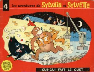 Sylvain et Sylvette (03-série : Fleurette nouvelle série) tome 4 - Cui-Cui fait le guet (éd. 1967) Sylvain et Sylvette (03-série : Fleurette nouvelle série) tome 4 - Cui-Cui fait le guet (éd. 1967)