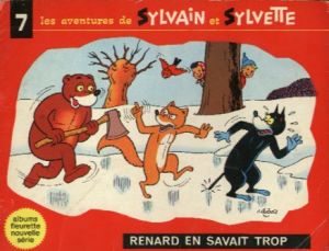 Sylvain et Sylvette (03-série : Fleurette nouvelle série) tome 7 - Renard en savait trop (éd. ) Sylvain et Sylvette (03-série : Fleurette nouvelle série) tome 7 - Renard en savait trop (éd. )