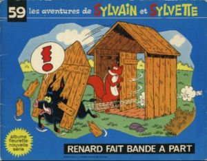 Sylvain et Sylvette (03-série : Fleurette nouvelle série) tome 59 - Renard fait bande à part (éd. 1973) Sylvain et Sylvette (03-série : Fleurette nouvelle série) tome 59 - Renard fait bande à part (éd. 1973)