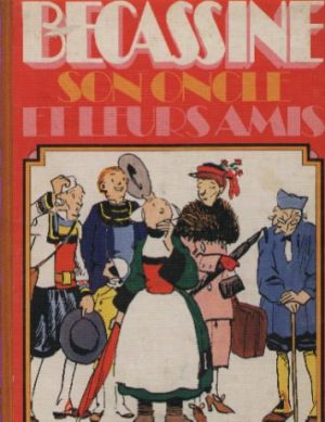 Bécassine tome 13 - Bécassine, son oncle et leurs amis Bécassine tome 13 - Bécassine, son oncle et leurs amis