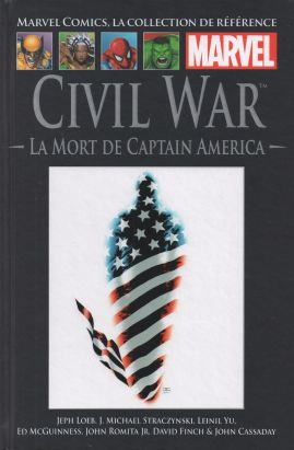 Marvel Comics - La collection (Hachette) tome 53 - Civil War - La Mort de Captain America (éd. 2015) Marvel Comics - La collection (Hachette) tome 53 - Civil War - La Mort de Captain America (éd. 2015)