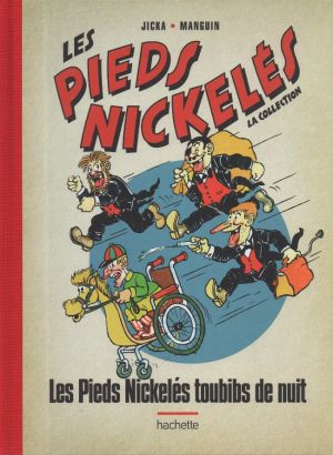 Les Pieds Nickelés (collection Hachette) tome 112
