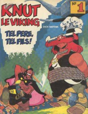 Knut le viking - Tel père, tel fils !