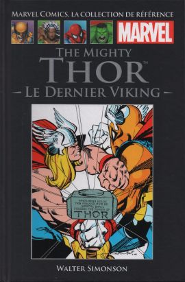 Marvel Comics - La collection (Hachette) tome 6 - The Mighty Thor - Le Dernier Viking Marvel Comics - La collection (Hachette) tome 6 - The Mighty Thor - Le Dernier Viking