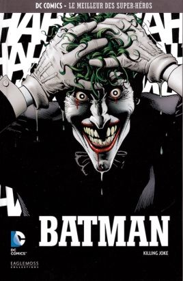 DC Comics - Le Meilleur des Super-Héros tome 11 - Batman - Killing Joke (éd. 2016)