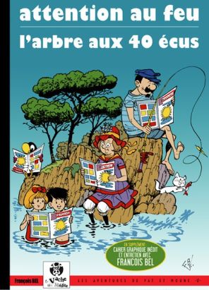 Pat et Moune tome 17 - Attention au feu / l'arbre aux 40 écus (éd. 2015) Pat et Moune tome 17 - Attention au feu / l'arbre aux 40 écus (éd. 2015)