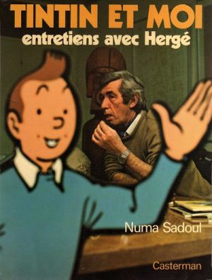 Tintin et moi entretiens avec Hergé